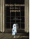 Micuta fantoma care era o paturica - Petru Aron Costeschi, Riel Nason