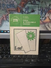 Fizica și problemele energiei, M. Ivașcu și G. Ionescu, Știința pentru toți nr. 279, București 1987, 009
