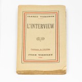Ilarie Voronca, L&#039;Interview, Jean Vigneau, 1944