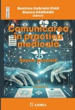Comunicarea in Practica Medicala Repere Generale Vol. 1 Carte Junimea Non-fictiune Studenti Asistent Medical