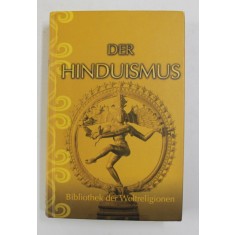 DER HINDUISMUS von ALFRED HILLERBRAND ..ADOLF HOLTZMANN , ANII &#039;2000