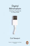 Digital Minimalism | Cal Newport, 2020, Penguin Books Ltd