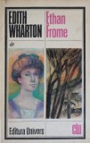 Ethan Frome - Edith Wharton, Univers 1982, Romana, Roman, Necartonata