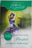 Pacatele vicontelui Sutherland &ndash; Samantha James