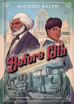 Before 13th: A Graphic Novel foto