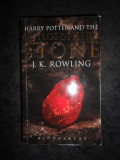 J. K. ROWLING - HARRY POTTER AND THE PHILOSOPHER&#039;S STONE, Alta editura