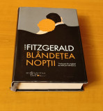 Francis Scott Fitzgerald - Bl&acirc;ndețea nopții, Humanitas