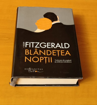 Francis Scott Fitzgerald - Bl&amp;acirc;ndețea nopții foto