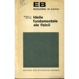 Ernest H. Hutten - Ideile fundamentale ale fizicii