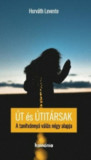 &Uacute;t &eacute;s &uacute;tit&aacute;rsak - A tan&iacute;tv&aacute;nny&aacute; v&aacute;l&aacute;s n&eacute;gy alapja - Horv&aacute;th Levente