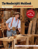 Woodwright&#039;s Workbook: Further Explorations in Traditional Woodcraft