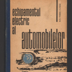 C8809 ECHIPAMENTUL ELECTRIC AL AUTOMOBILELOR - ALEX. FRANSUA, V. RAICU