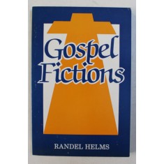 GOSPEL FICTIONS by RANDEL HELMS , 1989