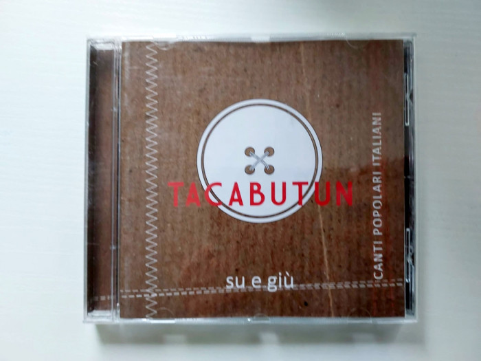 CD- TACABUTUN, Su e giu, Canti Popolari Italiani, muzica populara italiana
