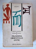 Filozofia orientului antic, volumul I. Mesopotamia, Egipt, China &ndash; Ion Banu