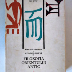 Filozofia orientului antic, volumul I. Mesopotamia, Egipt, China – Ion Banu