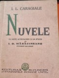 NUVELE - I.L. CARAGIALE CU NOTE, INTRODUCERE SI UN STUDIU DE D. MARACINEANU