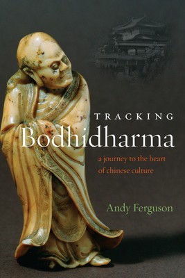 Tracking Bodhidharma: A Journey to the Heart of Chinese Culture foto