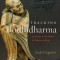 Tracking Bodhidharma: A Journey to the Heart of Chinese Culture