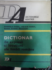 Dictionar De Expresii Si Locutiuni Ale Limbii Romane - Gabriele Duda Aglaia Gugui Marie Jeanne Wojcicki ,548758 foto