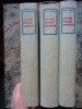 Un om intre oameni - Camil Petrescu, 3 volume, editura Tineretului 1967, editie cartonata