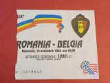 Bilet meci fotbal ROMANIA - BELGIA (preliminariile CM SUA`94/13.10.1993)