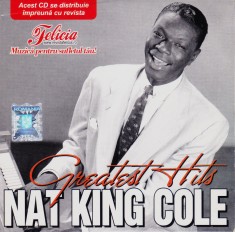 CD Soul: Nat King Cole - Greatest Hits ( original, ca nou )