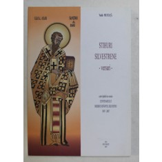 STIHURI SILVESTRIENE - versuri religioase de VASILE MUSTATA , 2007