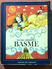 Basme. Ilustratii: Done Stan. Editura Ion Creanga, 1978 - Petre Ispirescu