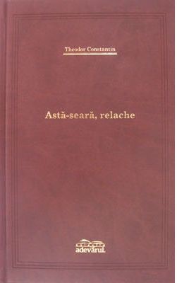 Theodor Constantin - Astă-seară, relache