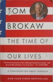 THE TIME OF OUR LIVES. A CONVERSATION ABOUT AMERICA-TOM BROKAW-244846