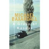 A Grasp Of Kaspar