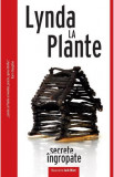 Secrete ingropate - Lynda La Plante - Crime Scene Press