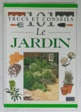 101 TRUCS ET CONSEILS , No. 6 : LE JARDIN , 1996