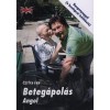 Beteg&aacute;pol&aacute;s - Angol - Hanganyaggal (a honlapr&oacute;l let&ouml;lthető) - Czifra &Eacute;va