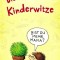 Die allerbesten Kinderwitze