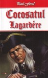 Paul Feval - Cocosatul Lagardere