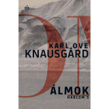 &Aacute;lmok - Harcom 5. - Karl Ove Knausgard