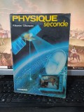 Physique seconde, Bourdon și Bourquard, Librairie Delgrave, Paris 1987, 216