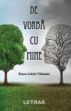 De vorbă cu mine - Paperback brosat - Bianca Isabela Vătămanu - Letras