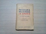 PRIGOANA RELIGIOASA IN SPANIA - Poema-prefata: Paul Claudel - &quot;Cgetarea&quot;, 1937