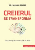 Creierul Se Transforma. Experientele Neuroplasticitatii. Ed. 3, Norman Doidge - Editura Paralela 45