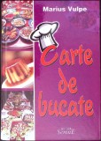 CARTE DE BUCATE-MARIUS VULPE-345964