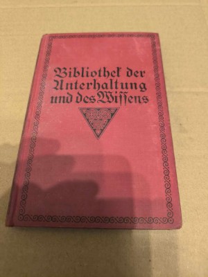 Bibliothek der Unterhaltung und des Wissens , Band 2, Anul 1915 foto