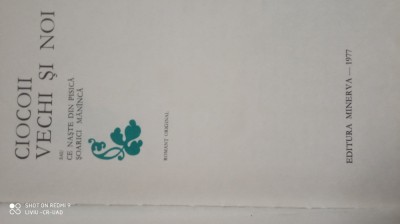 Ciocoii vechi si noi - ed. Minerva 1977 foto