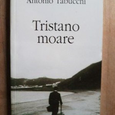 Tristano moare- Antonio Tabucchi