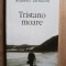 Tristano moare- Antonio Tabucchi
