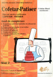 Manual pentru calificarea cofetar-patiser - Cristian Dinca, 2008, Alte materii, Clasa 12