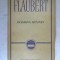 Gustave Flaubert - Doamna Bovary