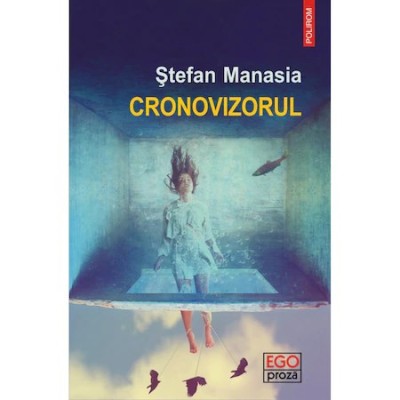 Cronovizorul, Stefan Manasia foto